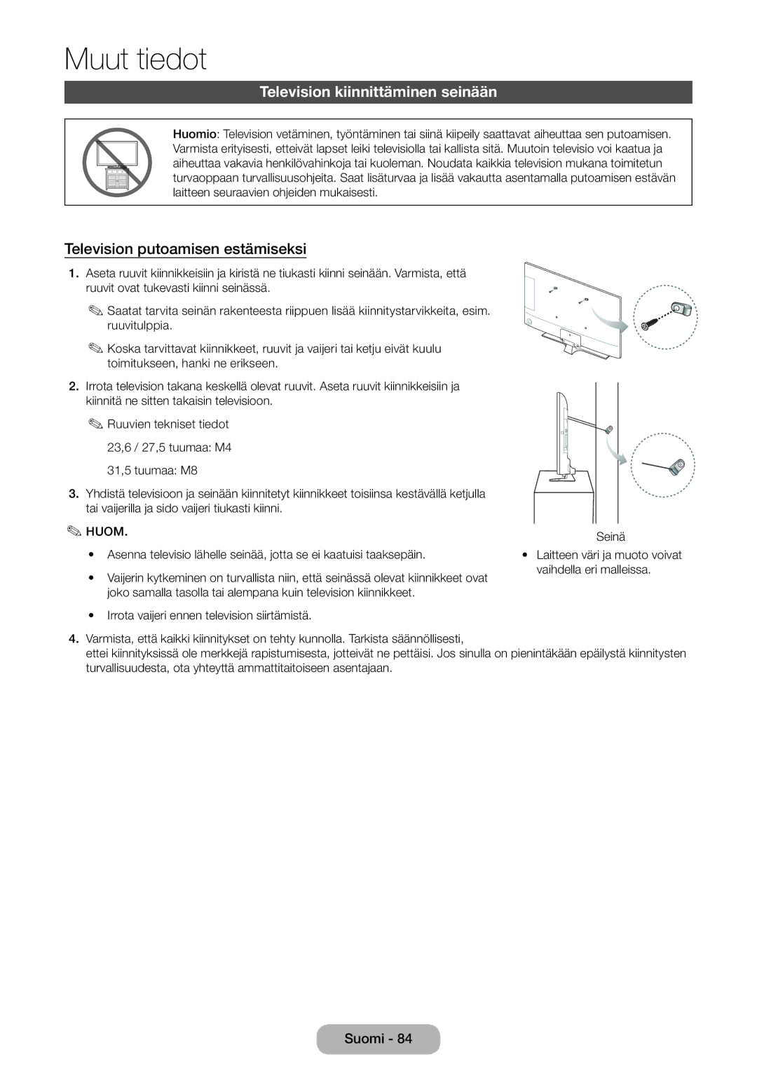 Samsung LT24E310EXQ/XE, LT32E310EXQ/XE, LT24E310EX/XE Television kiinnittäminen seinään, Television putoamisen estämiseksi 