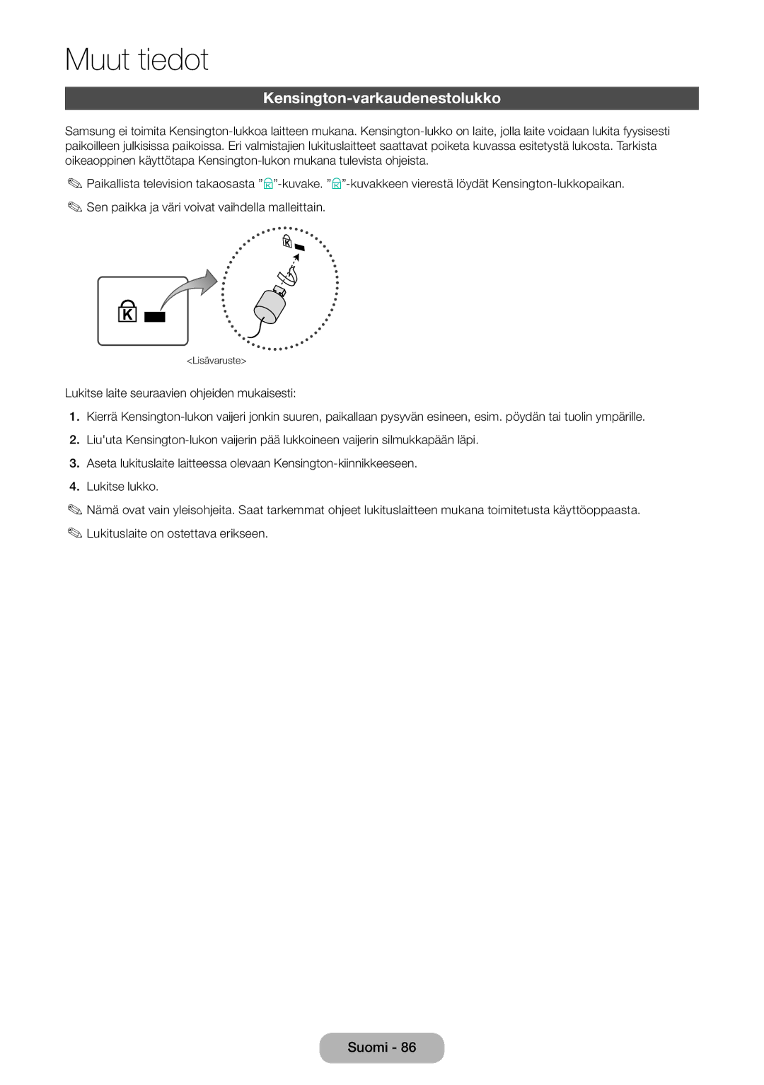Samsung LT24E310EX/XE, LT24E310EXQ/XE, LT32E310EXQ/XE, LT28E310EX/XE, LT32E310EX/XE manual Kensington-varkaudenestolukko 