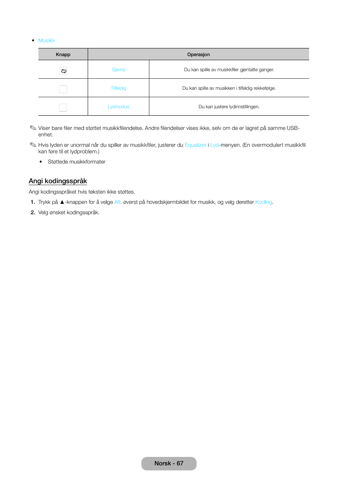 Samsung LT32E310EXQ/XE, LT24E310EXQ/XE, LT24E310EX/XE manual Angi kodingsspråk, Du kan spille av musikkfiler gjentatte ganger 