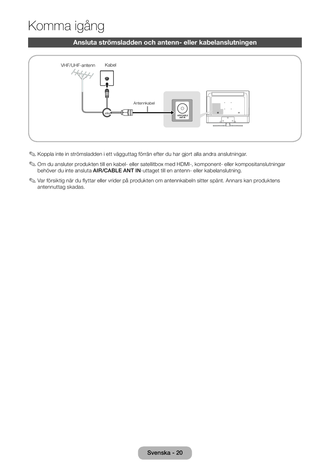 Samsung LT24E310EX/XE, LT24E310EXQ/XE, LT32E310EXQ/XE manual Ansluta strömsladden och antenn- eller kabelanslutningen 