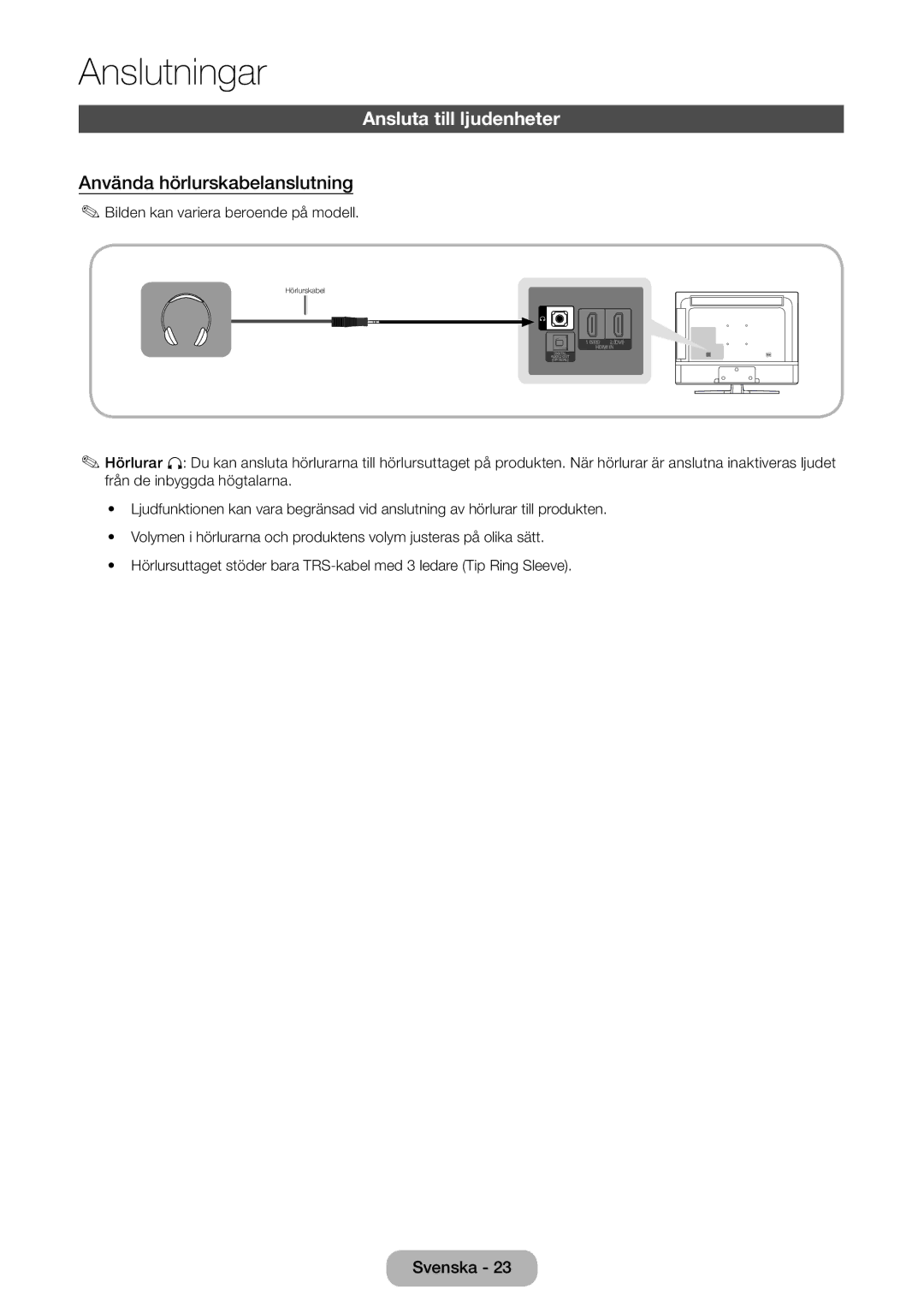 Samsung LT28E310EXQ/XE, LT24E310EXQ/XE, LT32E310EXQ/XE manual Ansluta till ljudenheter, Använda hörlurskabelanslutning 