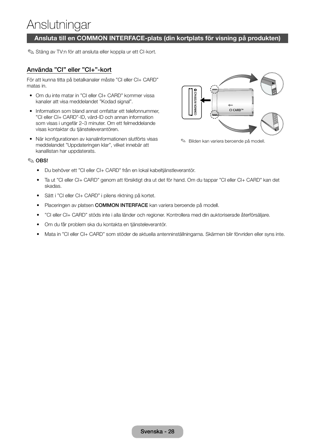 Samsung LT32E310EX/XE, LT24E310EXQ/XE, LT32E310EXQ/XE, LT24E310EX/XE, LT28E310EX/XE, LT28E310EXQ/XE Använda CI eller CI+-kort 