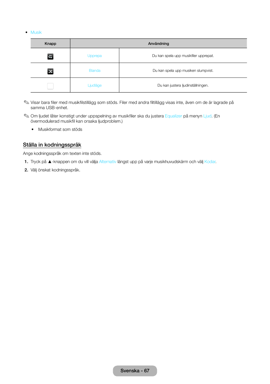 Samsung LT32E310EXQ/XE, LT24E310EXQ/XE, LT24E310EX/XE, LT28E310EX/XE, LT32E310EX/XE manual Ställa in kodningsspråk, Musik 