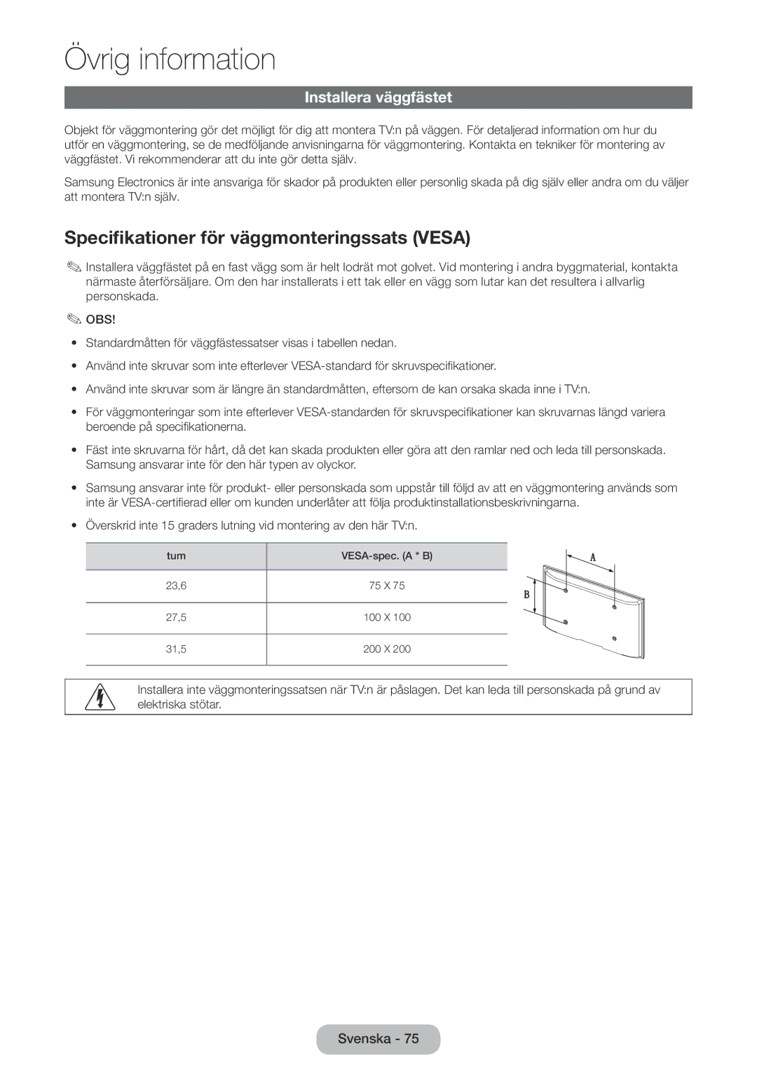 Samsung LT28E310EX/XE, LT24E310EXQ/XE, LT32E310EXQ/XE Specifikationer för väggmonteringssats Vesa, Installera väggfästet 