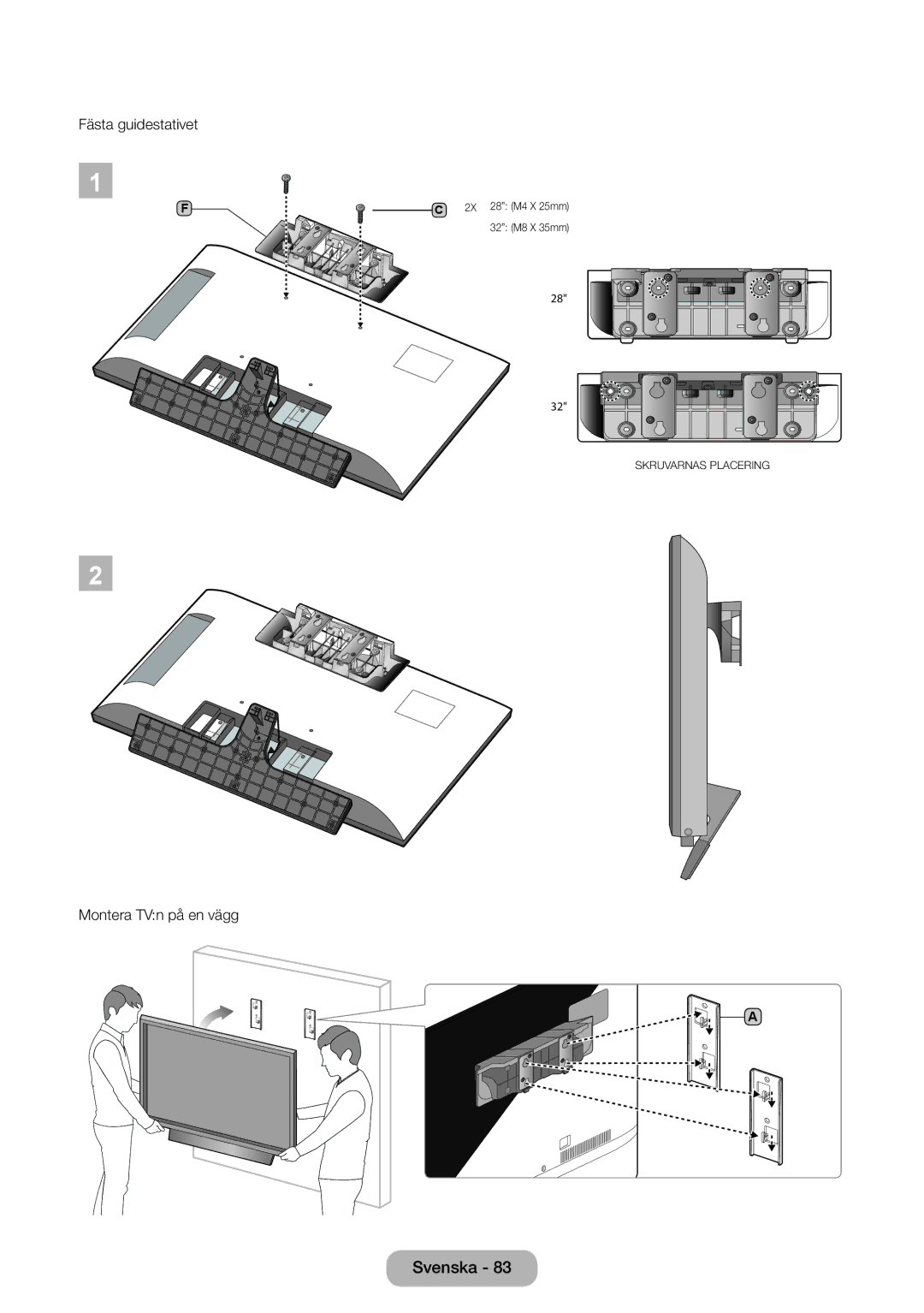 Samsung LT28E310EXQ/XE, LT24E310EXQ/XE, LT32E310EXQ/XE, LT24E310EX/XE, LT28E310EX/XE, LT32E310EX/XE manual 2X 28 M4 X 25mm 