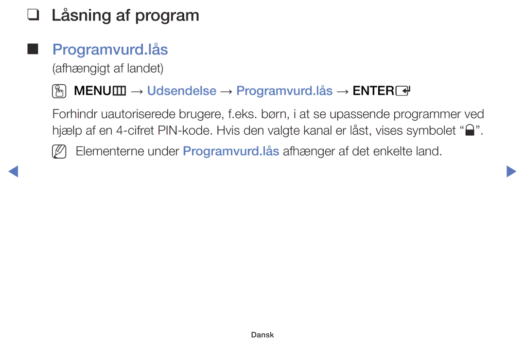 Samsung LT24E310EX/XE, LT24E310EXQ/XE manual Låsning af program, OO MENUm → Udsendelse → Programvurd.lås → Entere 