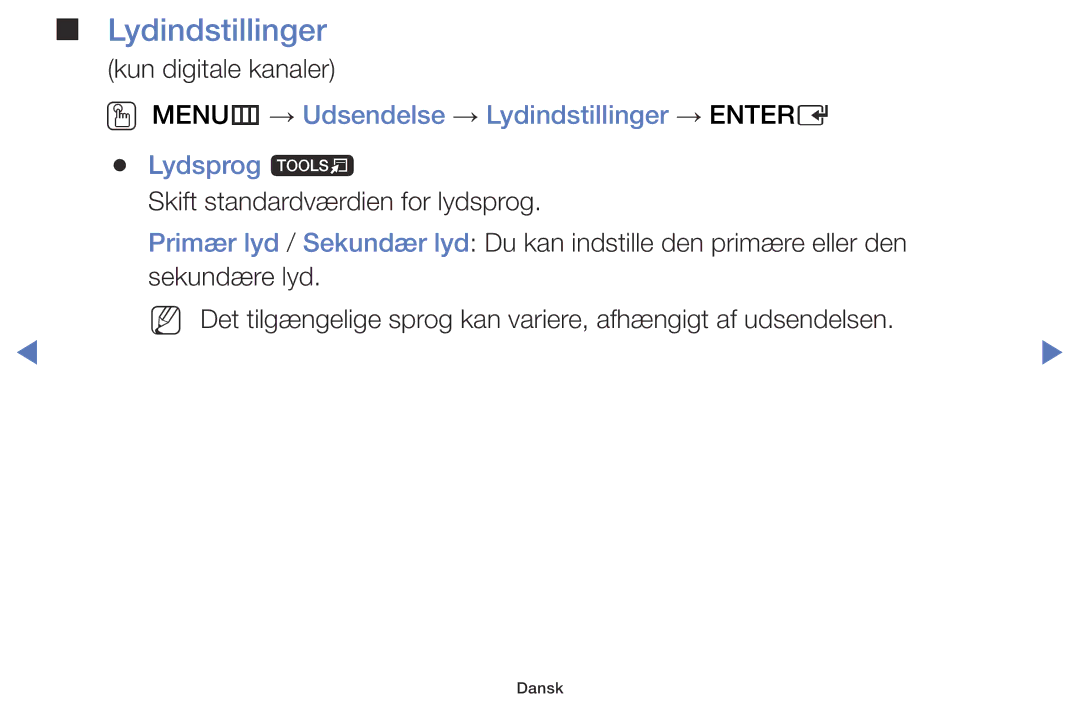 Samsung LT32E310EX/XE, LT24E310EXQ/XE, LT32E310EXQ/XE manual OO MENUm → Udsendelse → Lydindstillinger → Entere Lydsprog t 