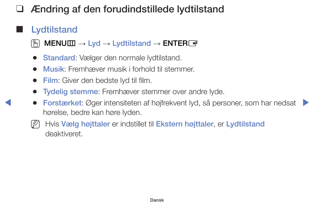 Samsung LT24E310EX/XE manual Ændring af den forudindstillede lydtilstand, OO MENUm → Lyd → Lydtilstand → Entere 