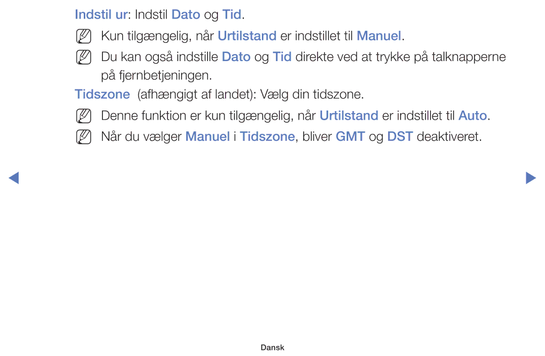 Samsung LT28E310EX/XE, LT24E310EXQ/XE, LT32E310EXQ/XE, LT24E310EX/XE, LT32E310EX/XE manual Indstil ur Indstil Dato og Tid 