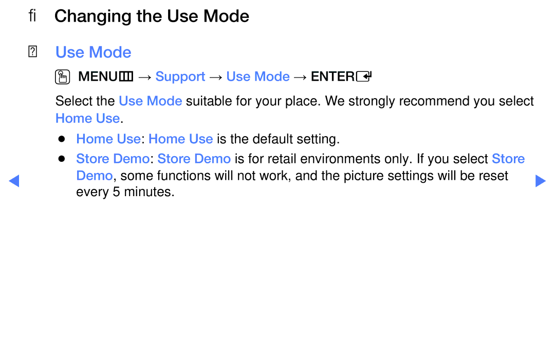 Samsung LT24E310EX/XE, LT24E310EXQ/XE manual Changing the Use Mode, OO MENUm → Support → Use Mode → Entere, Home Use 