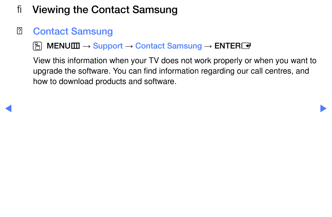 Samsung LT28E310EX/XE, LT24E310EXQ/XE manual Viewing the Contact Samsung, OO MENUm → Support → Contact Samsung → Entere 