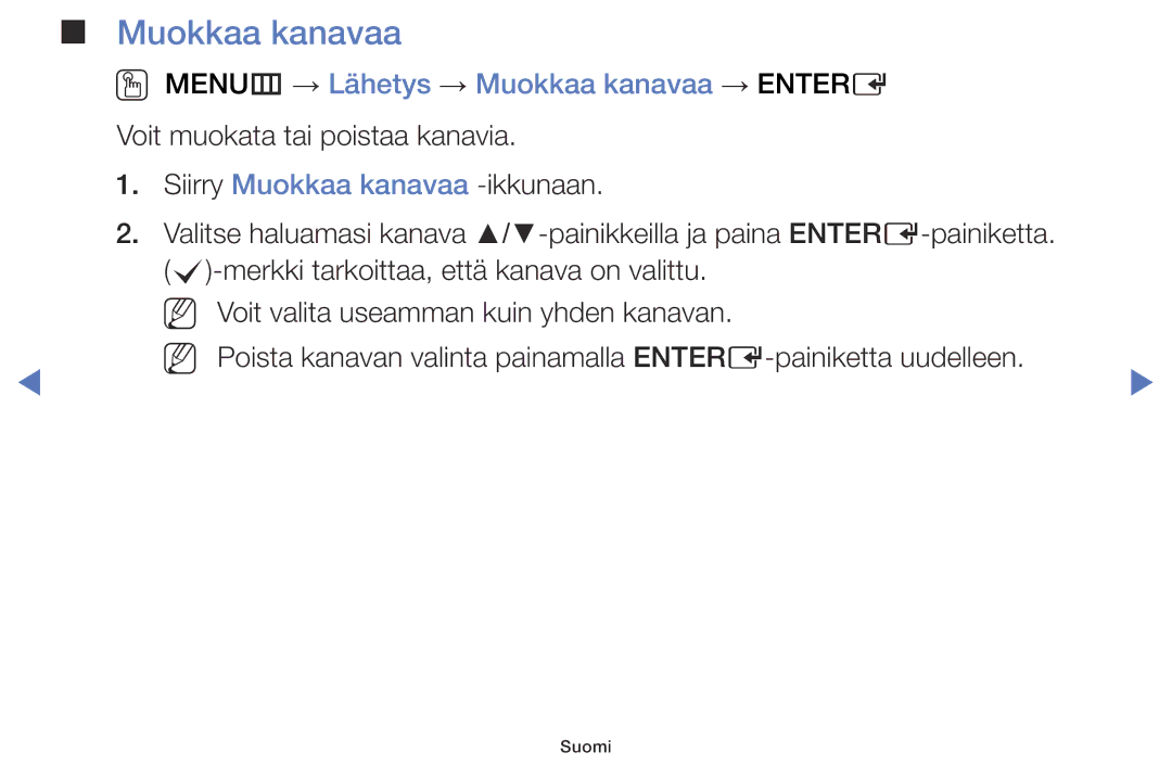 Samsung LT24E310EXQ/XE, LT32E310EXQ/XE, LT24E310EX/XE, LT28E310EX/XE manual OO MENUm → Lähetys → Muokkaa kanavaa → Entere 