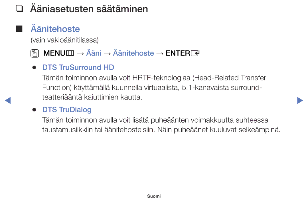 Samsung LT28E310EX/XE manual Ääniasetusten säätäminen, OO MENUm → Ääni → Äänitehoste → Entere DTS TruSurround HD 