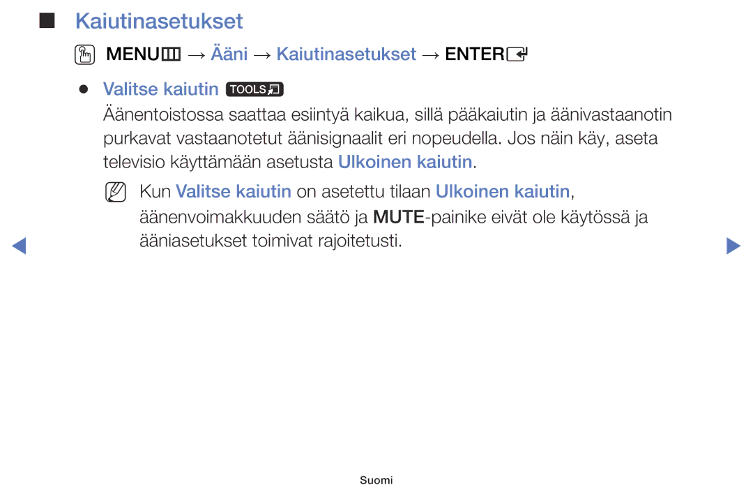 Samsung LT28E310EXQ/XE, LT24E310EXQ/XE manual Kaiutinasetukset, NN Kun Valitse kaiutin on asetettu tilaan Ulkoinen kaiutin 