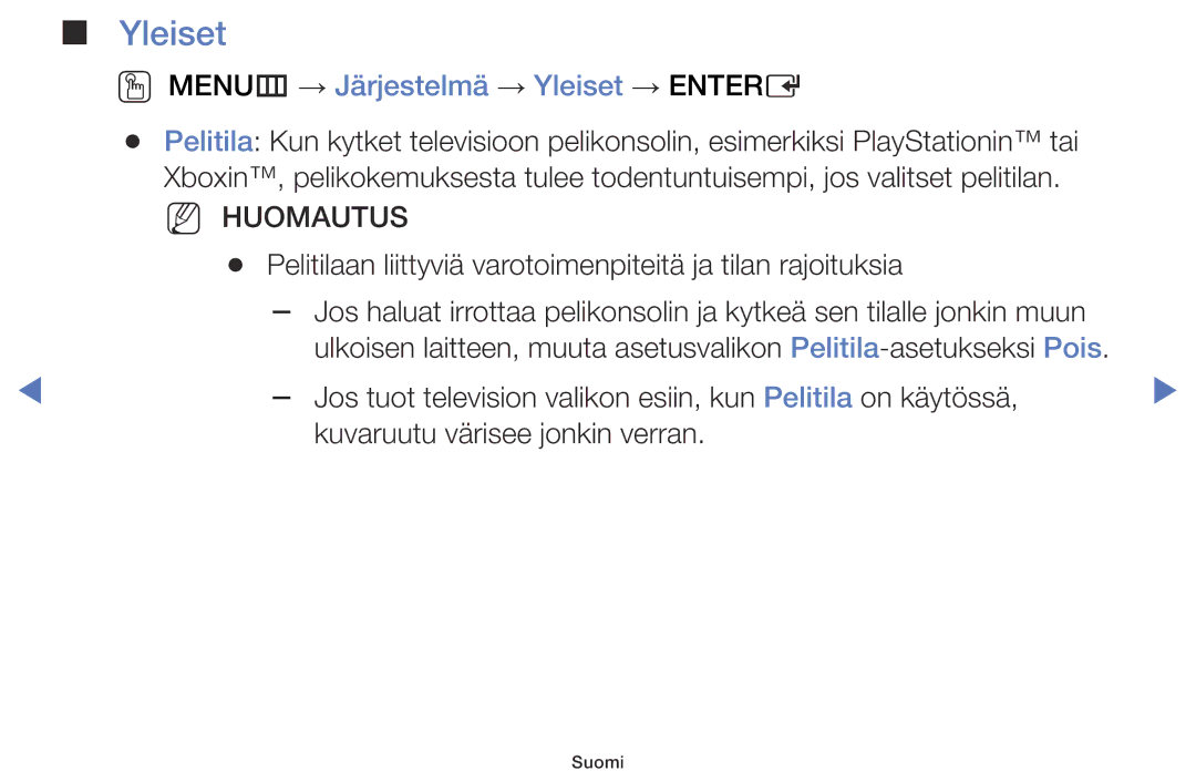 Samsung LT32E310EXQ/XE, LT24E310EXQ/XE, LT24E310EX/XE, LT28E310EX/XE manual OO MENUm → Järjestelmä → Yleiset → Entere 