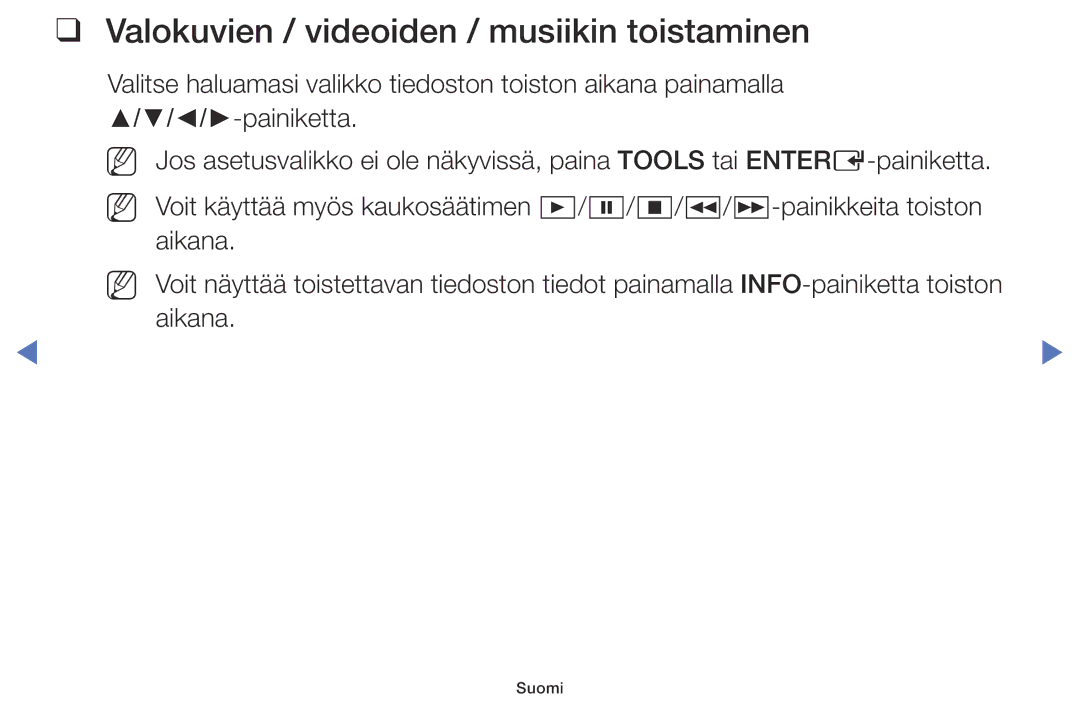 Samsung LT24E310EX/XE, LT24E310EXQ/XE, LT32E310EXQ/XE, LT28E310EX/XE manual Valokuvien / videoiden / musiikin toistaminen 