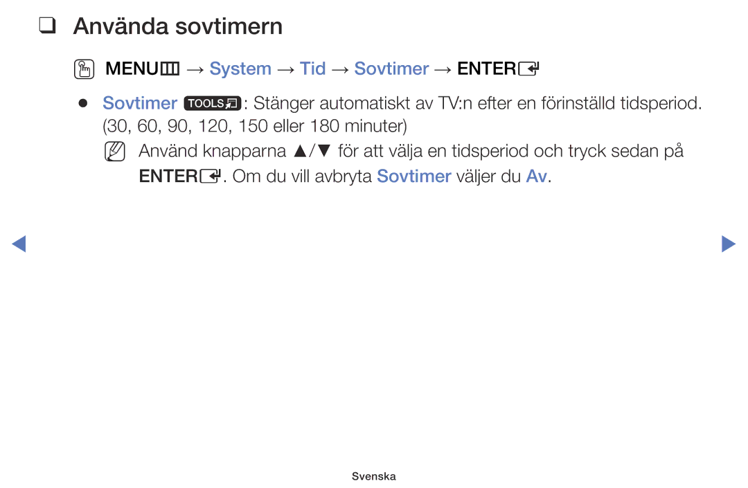 Samsung LT32E310EX/XE, LT24E310EXQ/XE, LT32E310EXQ/XE manual Använda sovtimern, OO MENUm → System → Tid → Sovtimer → Entere 