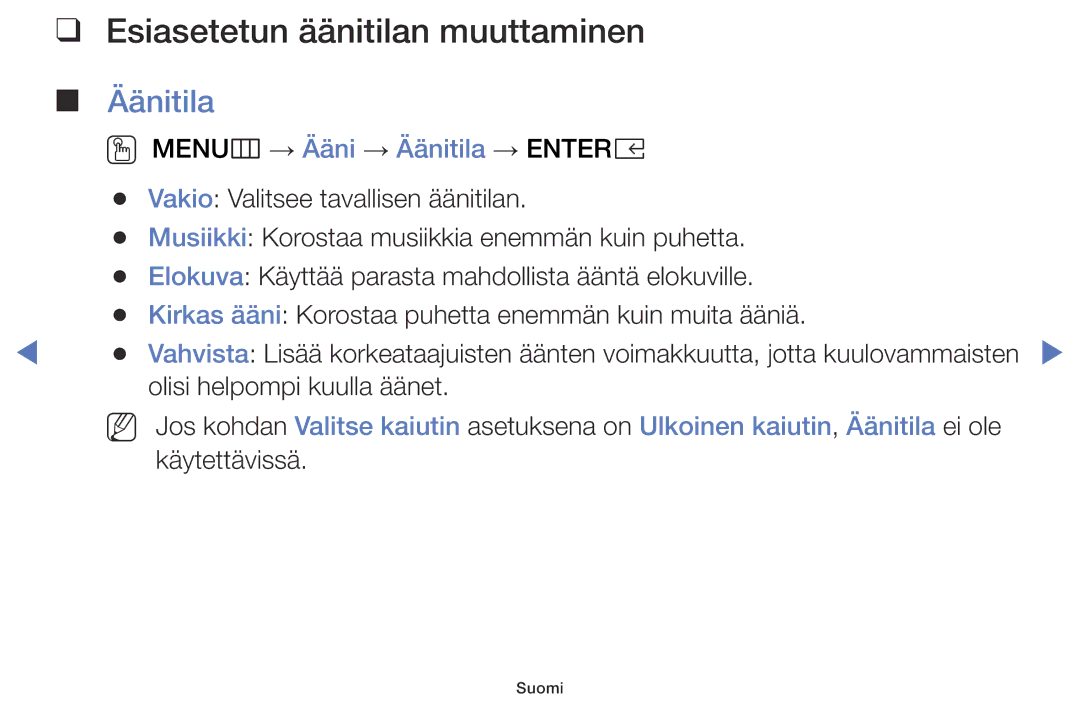 Samsung LT28E310EX/XE, LT24E310EXQ/XE, LT32E310EXQ/XE, LT24E310EX/XE manual Esiasetetun äänitilan muuttaminen, Äänitila 