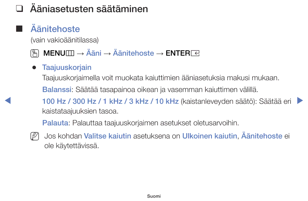 Samsung LT32E310EX/XE, LT24E310EXQ/XE Ääniasetusten säätäminen, OO MENUm → Ääni → Äänitehoste → Entere Taajuuskorjain 