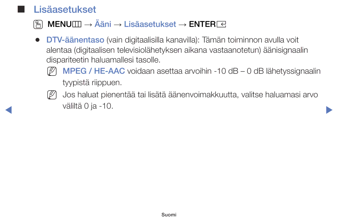 Samsung LT24E310EX/XE, LT24E310EXQ/XE, LT32E310EXQ/XE, LT28E310EX/XE manual OO MENUm → Ääni → Lisäasetukset → Entere 