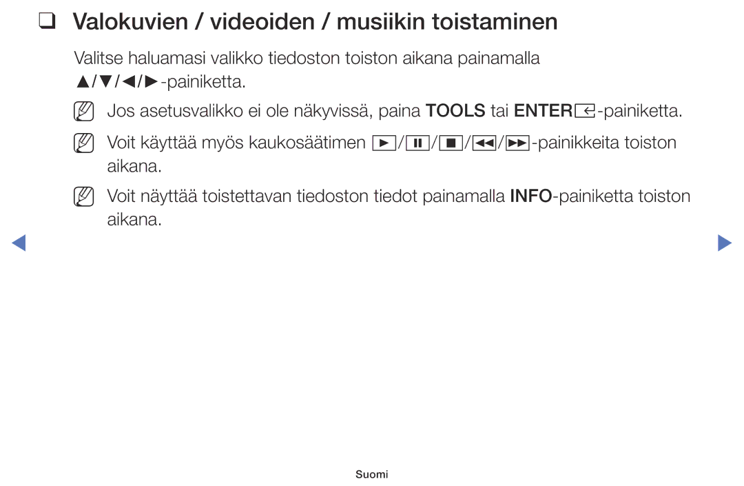 Samsung LT24E310EX/XE, LT24E310EXQ/XE, LT32E310EXQ/XE, LT28E310EX/XE manual Valokuvien / videoiden / musiikin toistaminen 