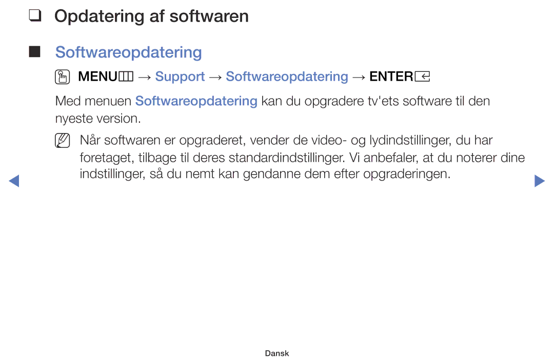 Samsung LT24E310EX/XE, LT24E310EXQ/XE manual Opdatering af softwaren, OO MENUm → Support → Softwareopdatering → Entere 