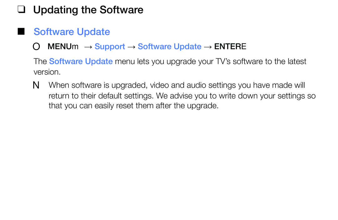Samsung LT24E310MA/CH manual Updating the Software, OO MENUm → Support → Software Update → Entere 