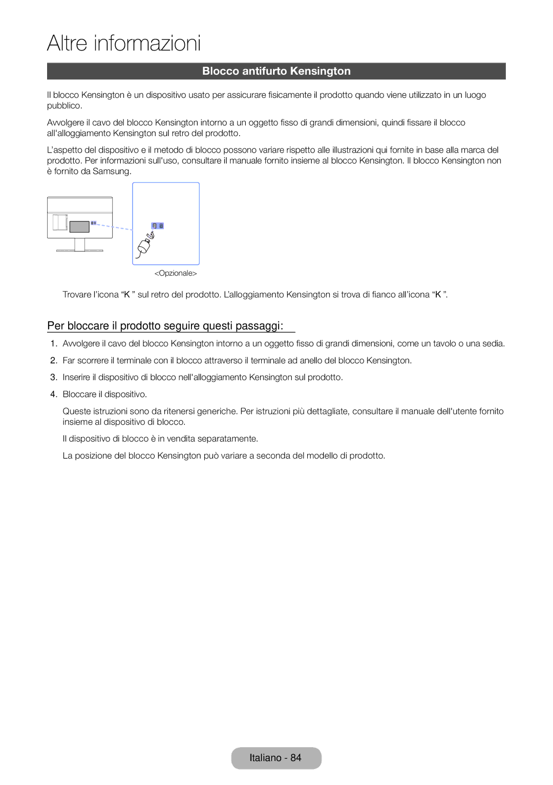 Samsung LT24E390EW/EN, LT22E390EX/EN manual Blocco antifurto Kensington, Per bloccare il prodotto seguire questi passaggi 