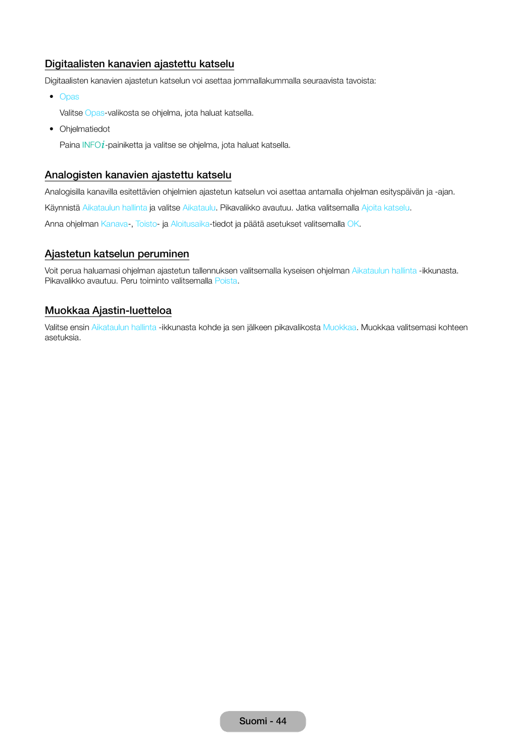 Samsung LT24E390EX/XE manual Digitaalisten kanavien ajastettu katselu, Analogisten kanavien ajastettu katselu, Opas 