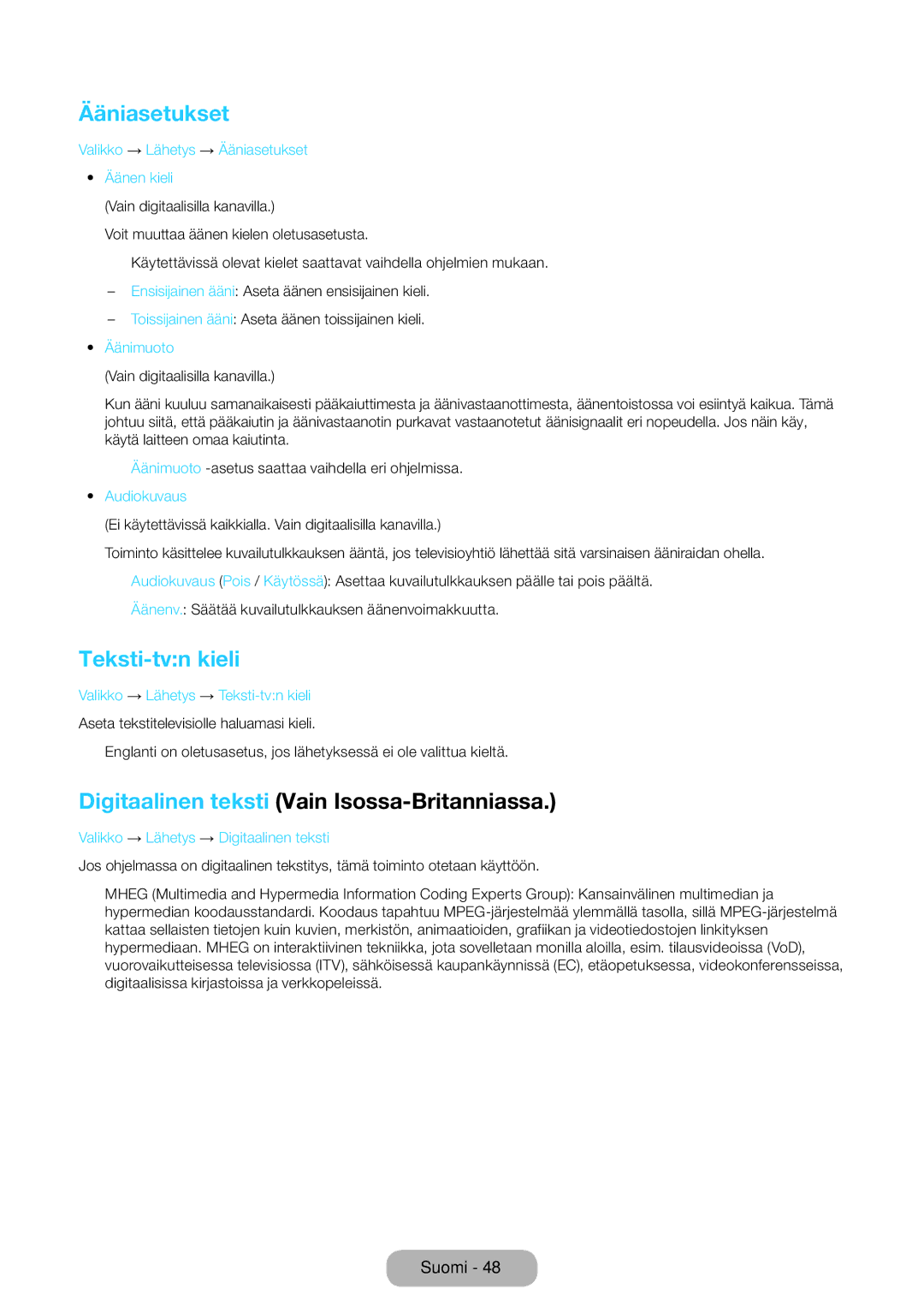 Samsung LT24E390EX/XE, LT22E390EX/XE manual Ääniasetukset, Teksti-tvn kieli, Digitaalinen teksti Vain Isossa-Britanniassa 