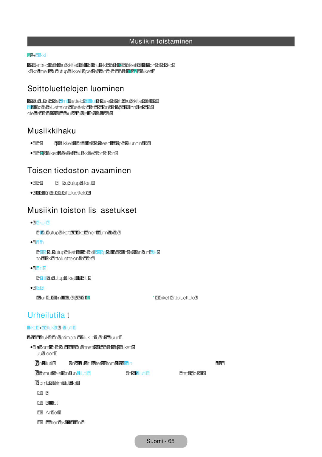 Samsung LT22E390EX/XE, LT24E390EX/XE Musiikkihaku, Musiikin toiston lisäasetukset, Urheilutila t, Musiikin toistaminen 