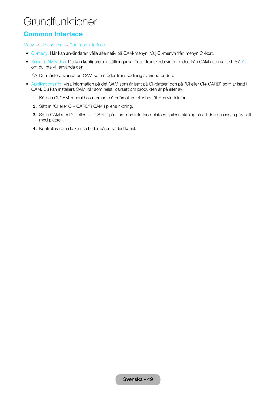 Samsung LT22E390EX/XE, LT24E390EX/XE manual Meny → Utsändning → Common Interface 