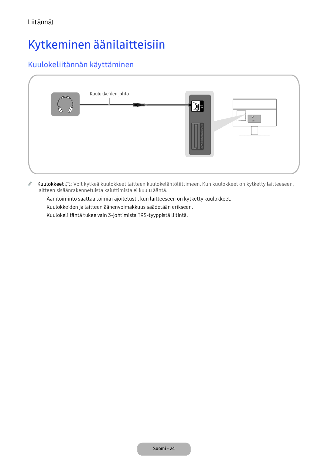 Samsung LT24E390EX/XE manual Kytkeminen äänilaitteisiin, Kuulokeliitännän käyttäminen 