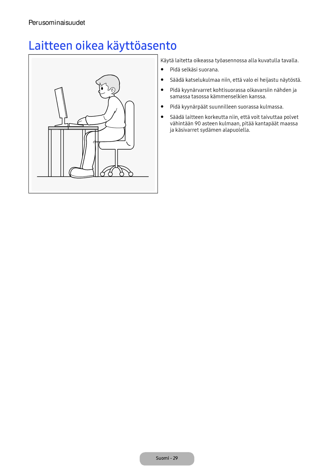 Samsung LT24E390EX/XE manual Laitteen oikea käyttöasento 