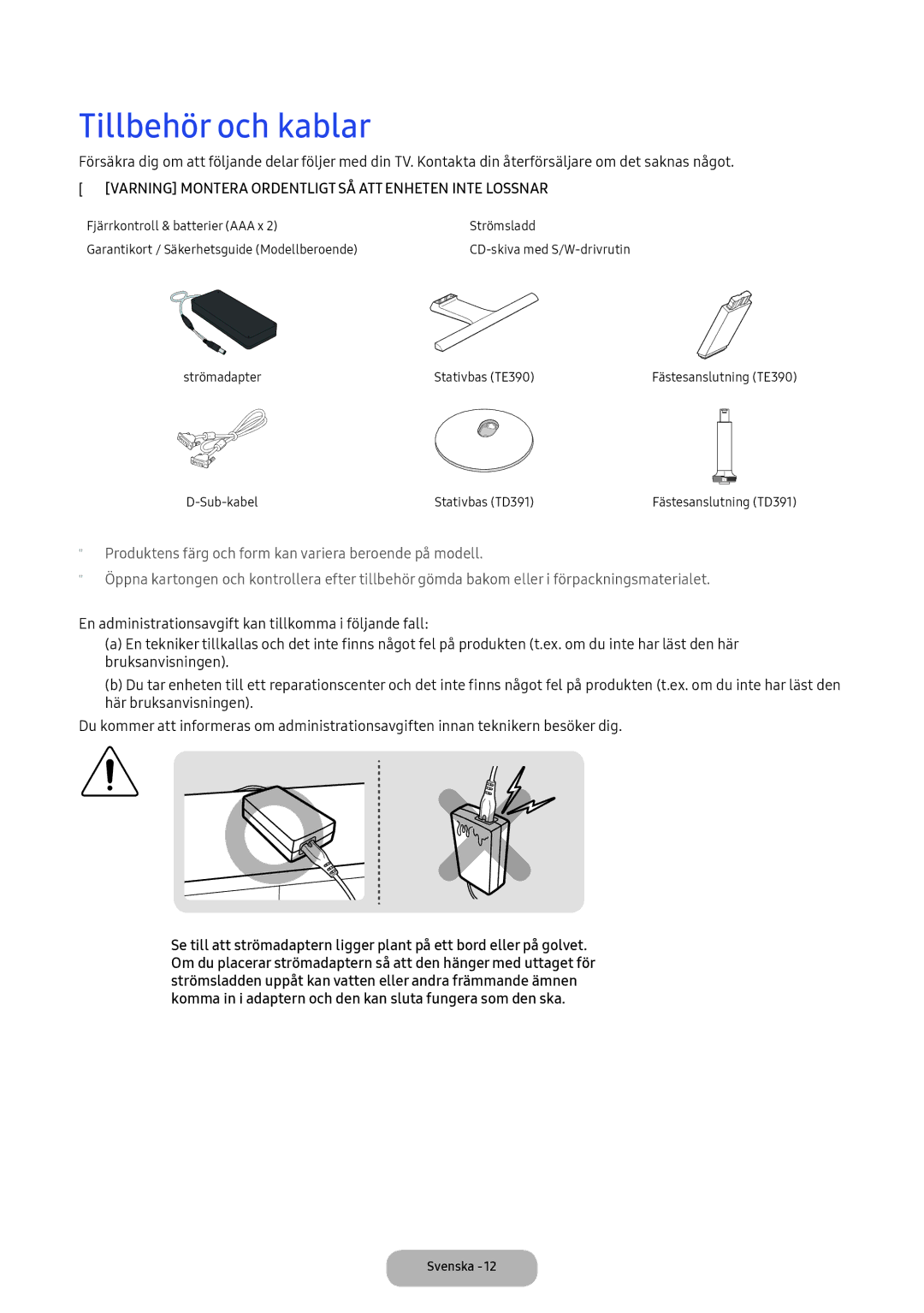 Samsung LT24E390EX/XE manual Tillbehör och kablar, Varning Montera Ordentligt SÅ ATT Enheten Inte Lossnar 