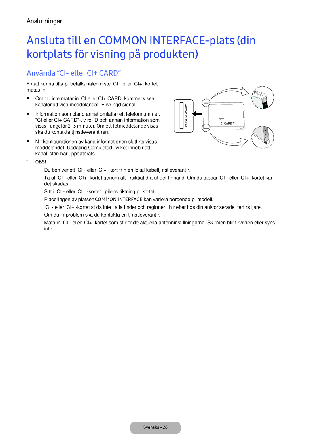 Samsung LT24E390EX/XE Använda CI- eller CI+ Card, Det skadas, Sätt i CI- eller CI+-kortet i pilens riktning på kortet 