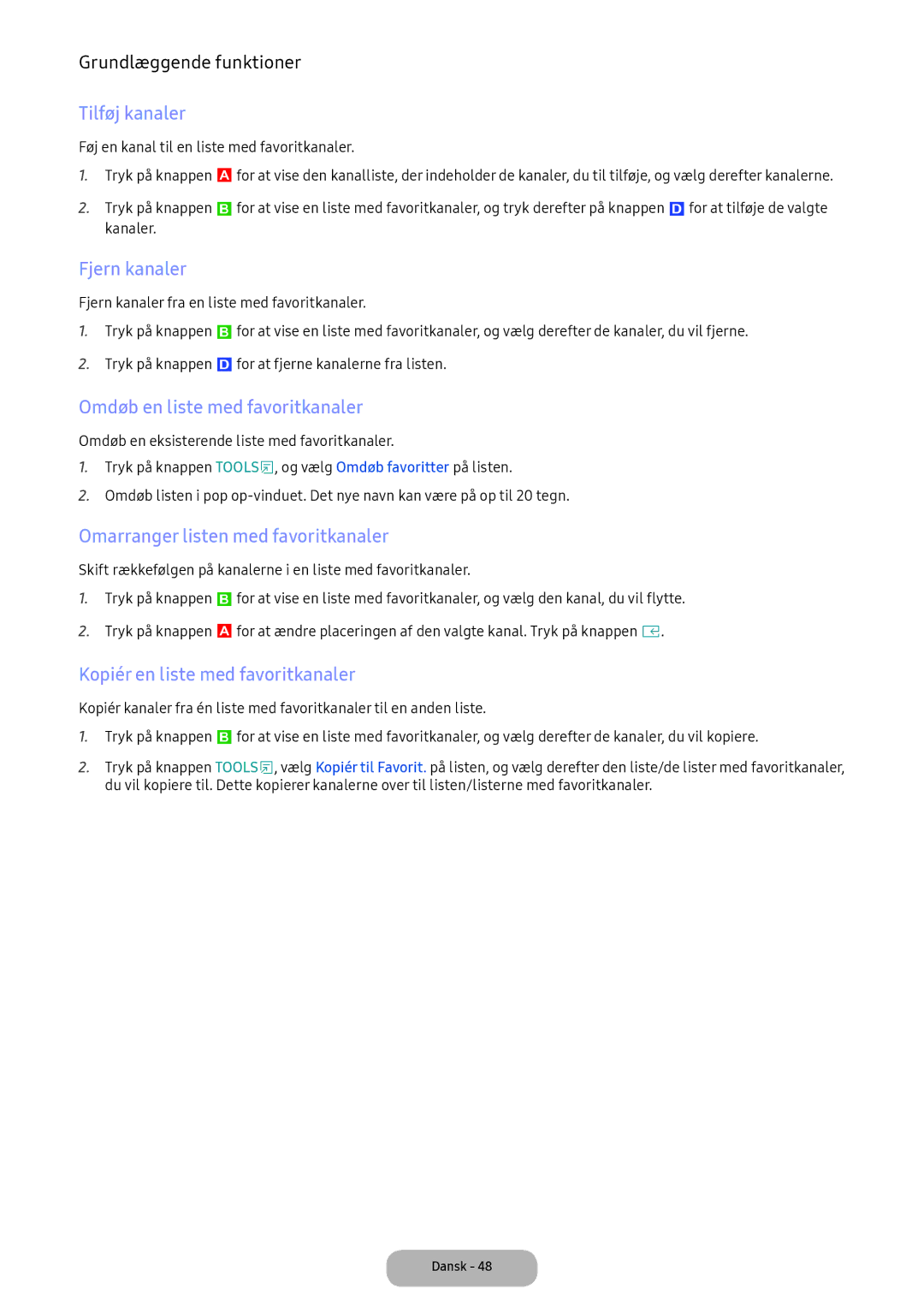 Samsung LT24E390EX/XE Tilføj kanaler, Fjern kanaler, Omdøb en liste med favoritkanaler, Kopiér en liste med favoritkanaler 