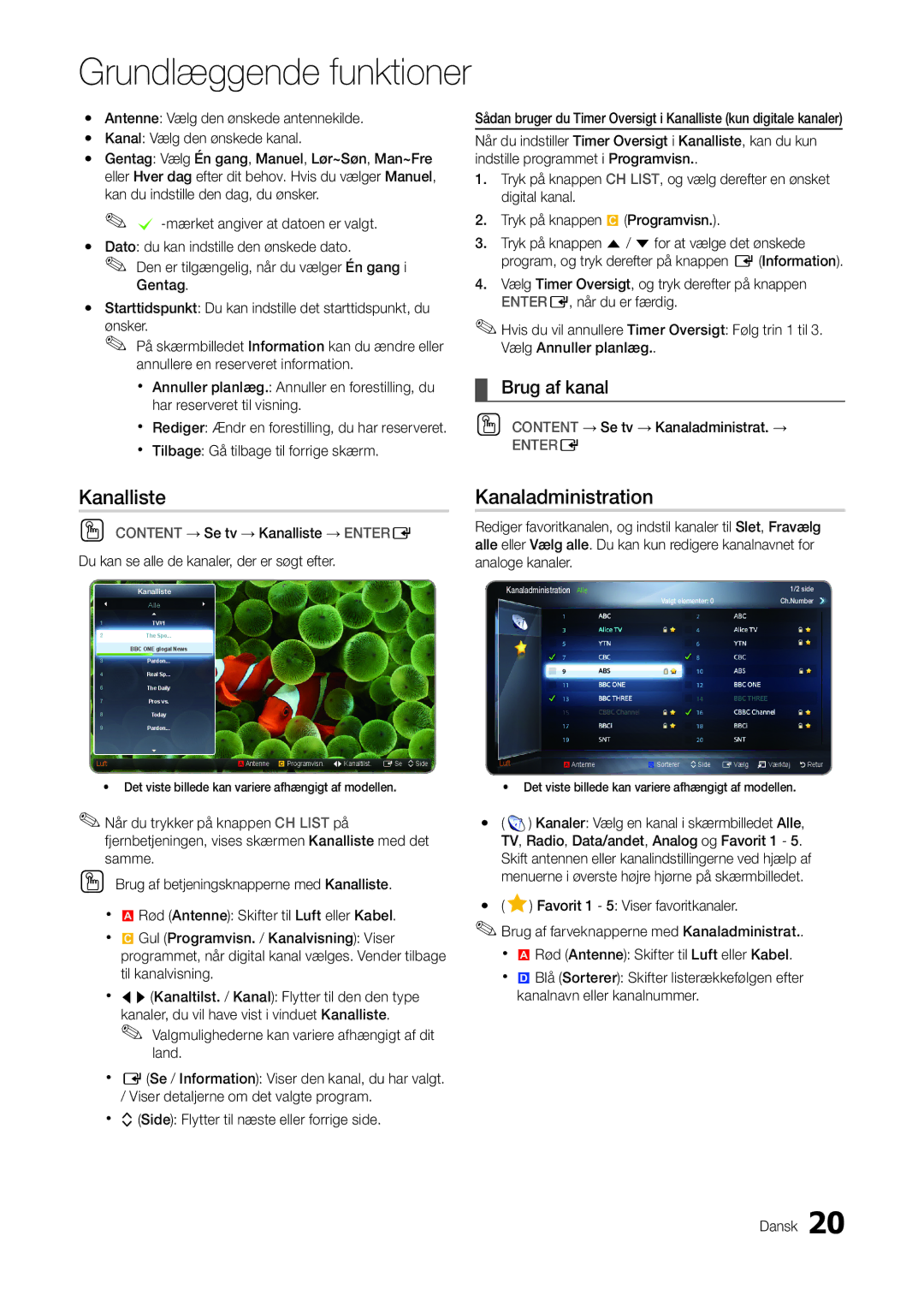 Samsung LT27A300EW/XE, LT22A300EW/XE Kanalliste, Kanaladministration, Brug af kanal, Content → Se tv → Kanaladministrat. → 