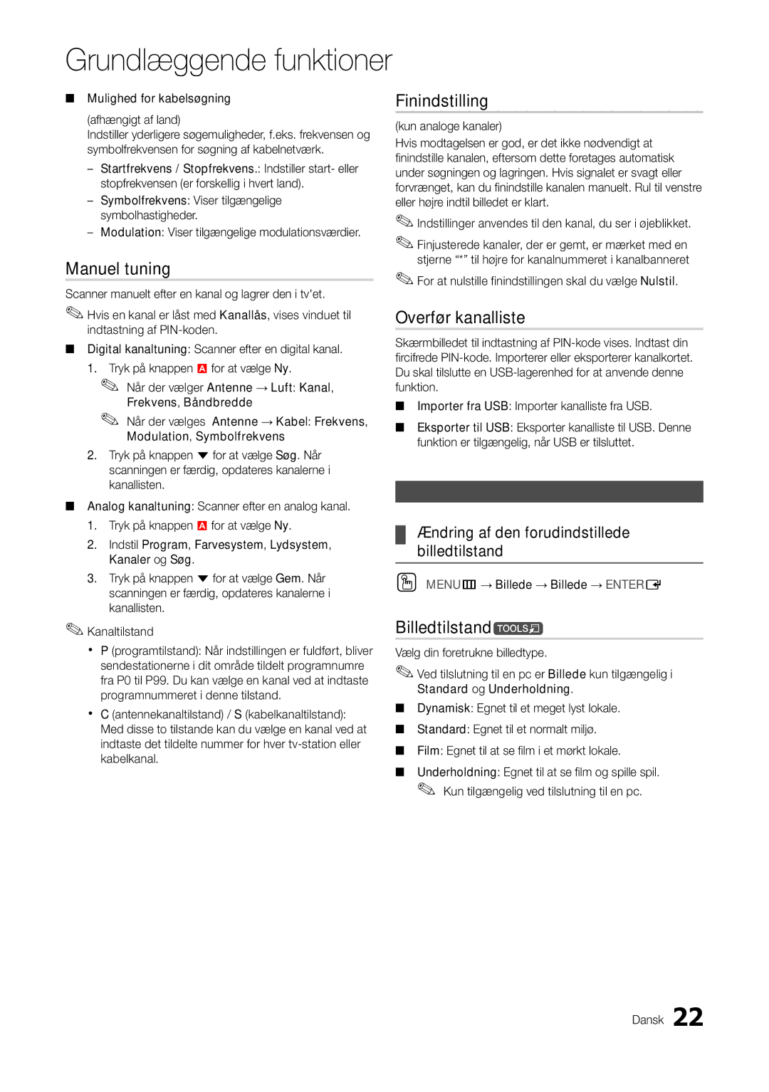 Samsung LT27A300EW/XE, LT22A300EW/XE manual Manuel tuning, Finindstilling, Overfør kanalliste, Billedtilstandt 