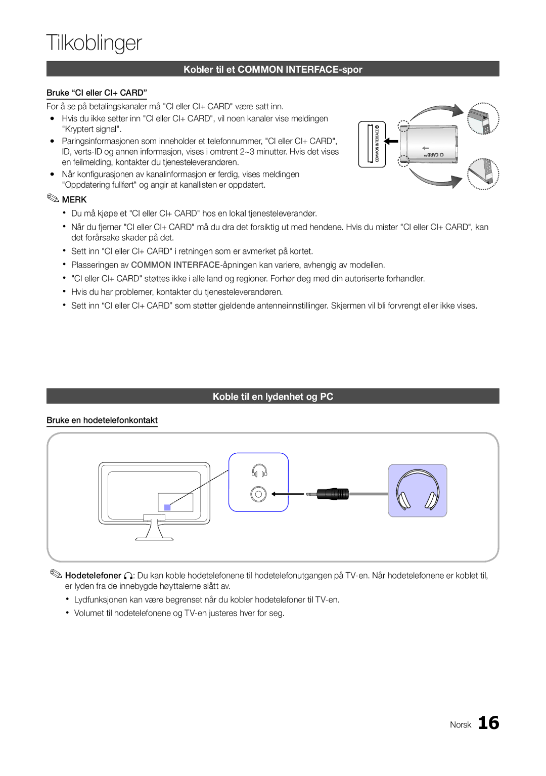 Samsung LT27A300EW/XE, LT22A300EW/XE manual Kobler til et Common INTERFACE-spor, Koble til en lydenhet og PC 