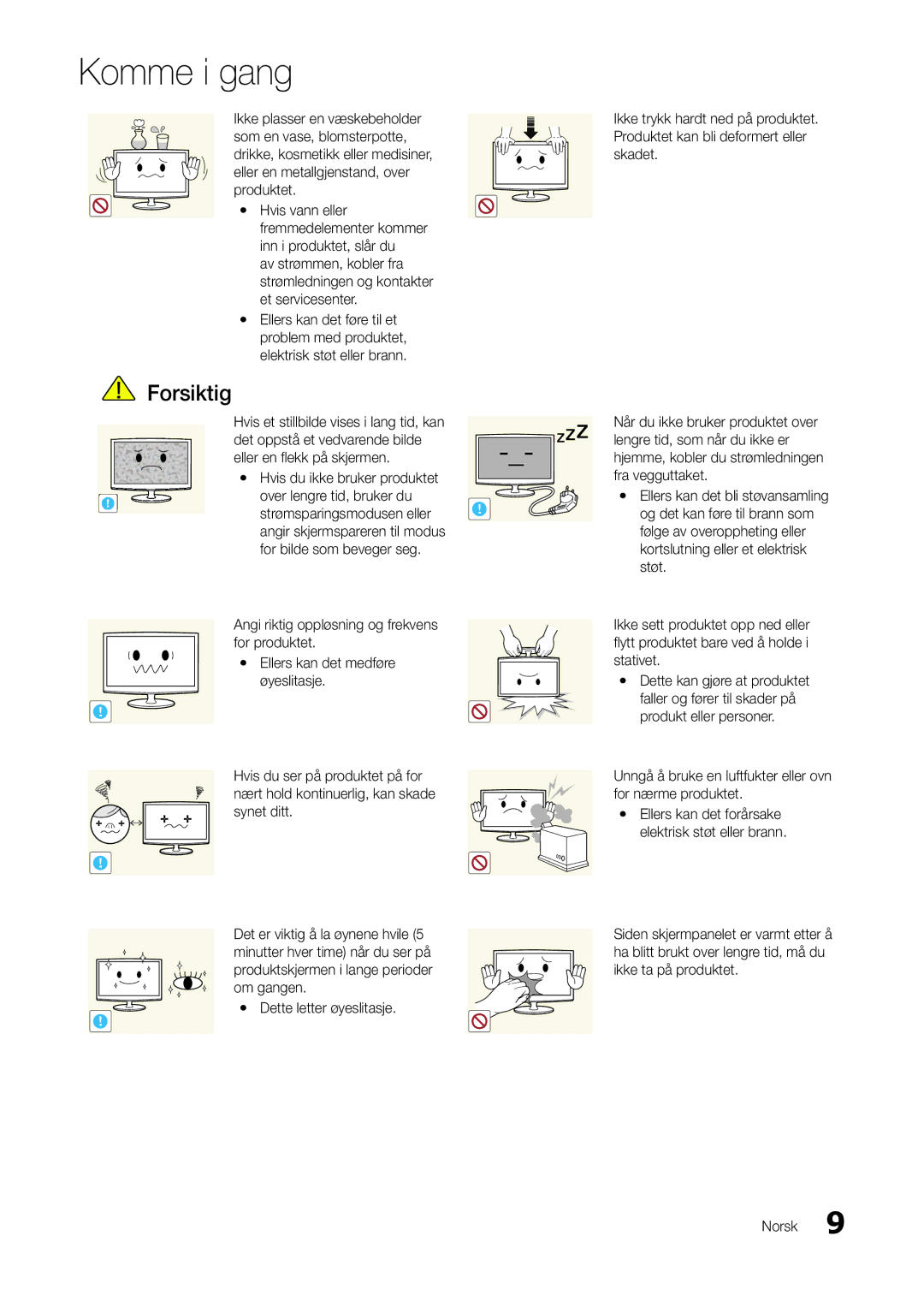 Samsung LT22A300EW/XE, LT27A300EW/XE manual Unngå å bruke en luftfukter eller ovn for nærme produktet 