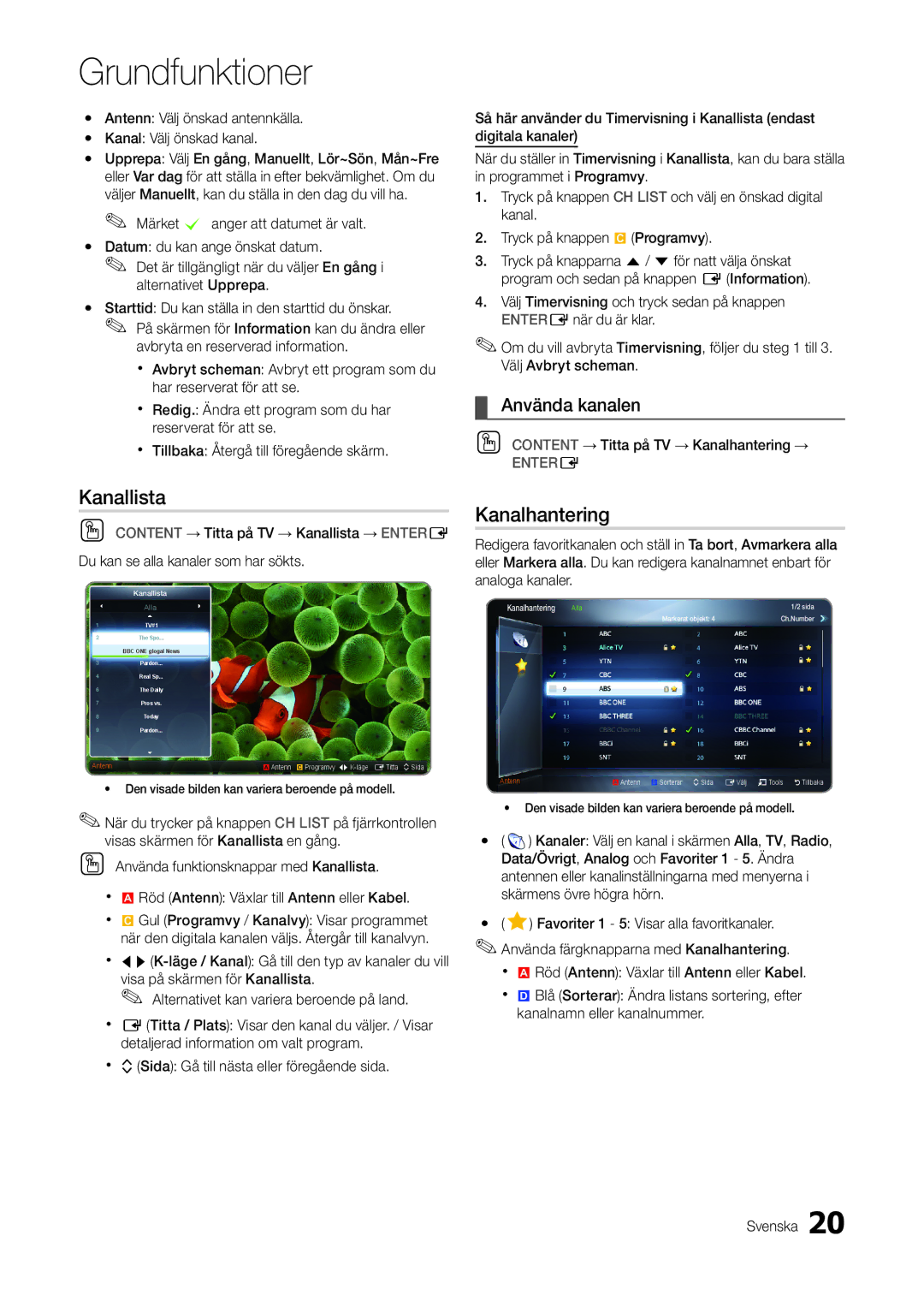 Samsung LT27A300EW/XE, LT22A300EW/XE Kanallista, Kanalhantering, Antenn Välj önskad antennkälla Kanal Välj önskad kanal 