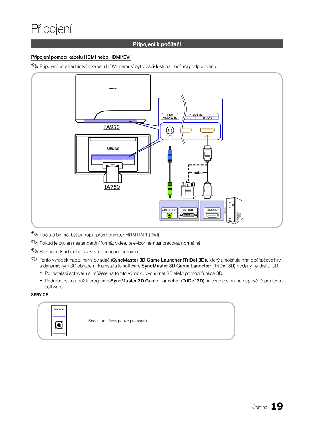 Samsung LT27B750EWV/EN, LT27A750EXL/EN manual TA950, TA750, Připojení k počítači, Nebo, Konektor určený pouze pro servis 