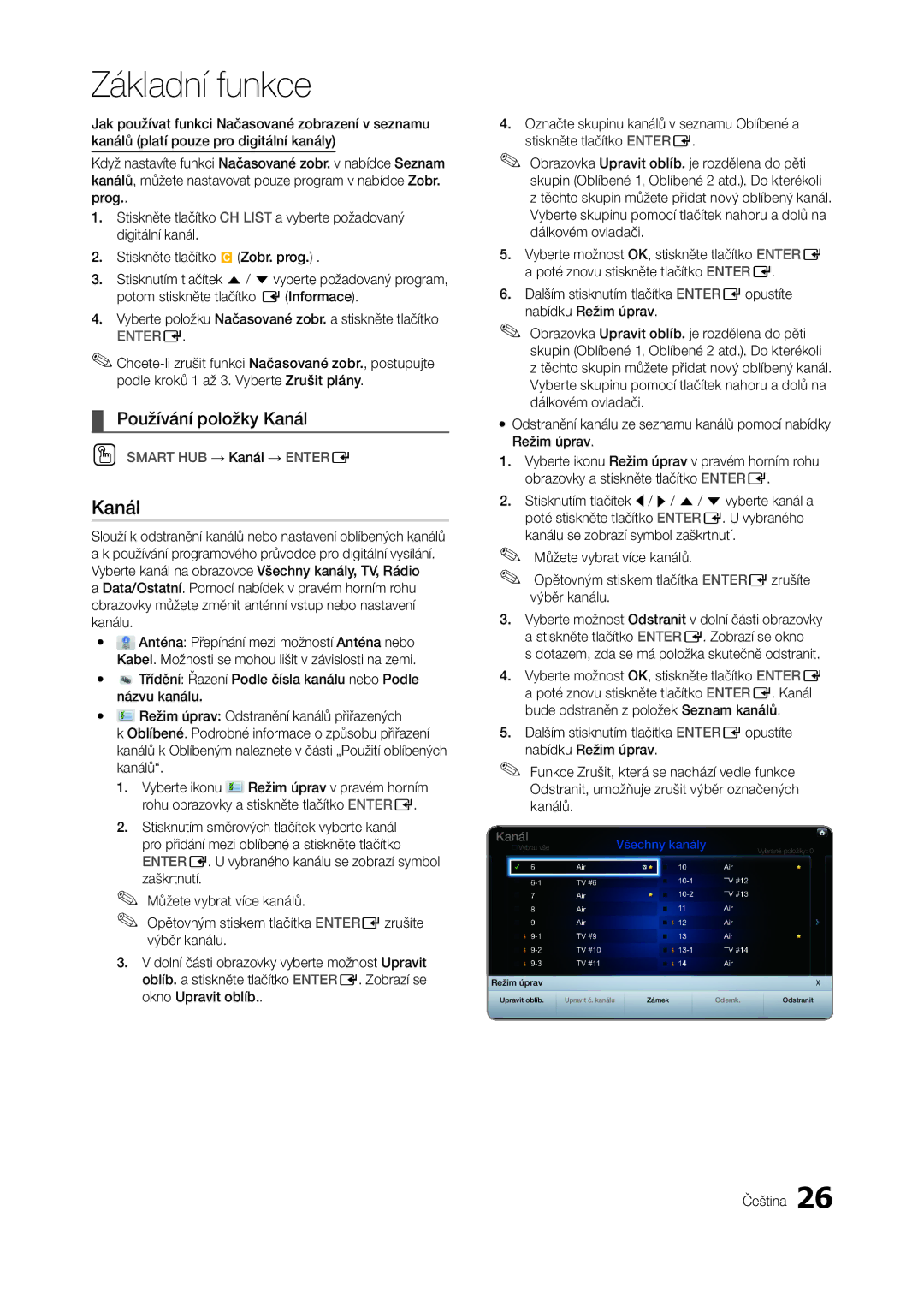 Samsung LT23A750EX/CI, LT27A750EXL/EN manual Používání položky Kanál, Dotazem, zda se má položka skutečně odstranit 