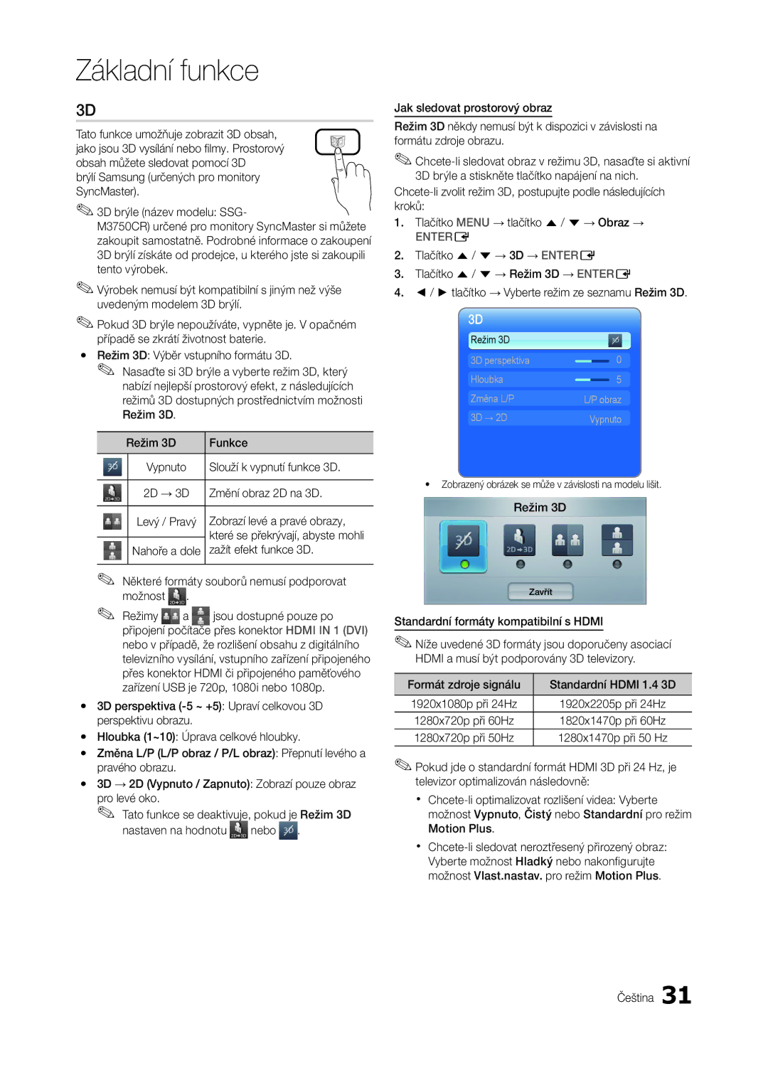 Samsung LT27B750EW/EN manual Režim 3D Funkce, Slouží k vypnutí funkce 3D, Změní obraz 2D na 3D, Zobrazí levé a pravé obrazy 