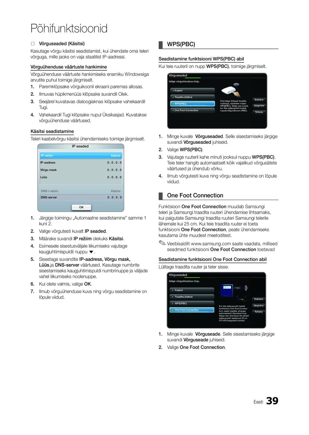 Samsung LT27B750EW/EN, LT27A950EXL/EN manual One Foot Connection, Kuni, Esimesele sisestusväljale liikumiseks vajutage 