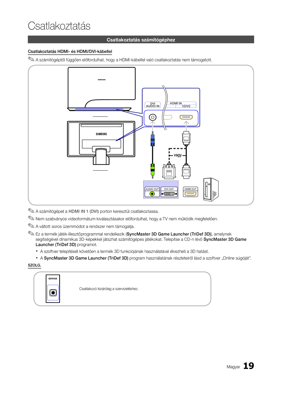 Samsung LT27B750EW/EN manual TA950, TA750, Csatlakoztatás számítógéphez, Vagy, Csatlakozó kizárólag a szervizeléshez 