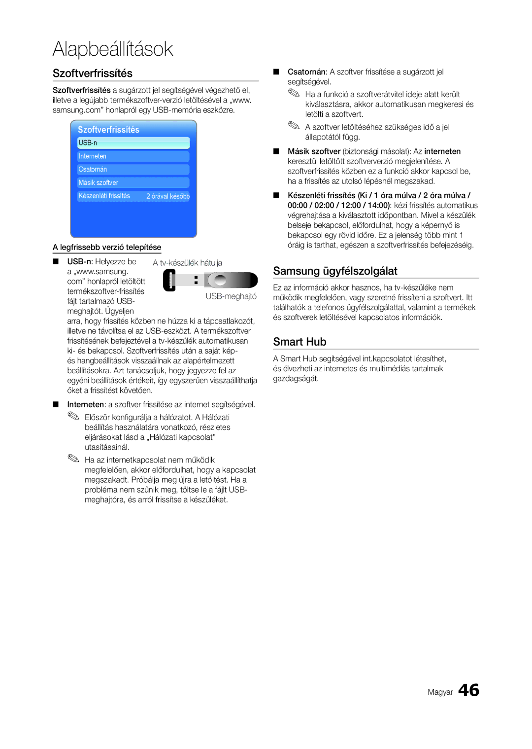 Samsung LT27A950EX/EN, LT27A950EXL/EN Szoftverfrissítés, Samsung ügyfélszolgálat, Smart Hub, Legfrissebb verzió telepítése 