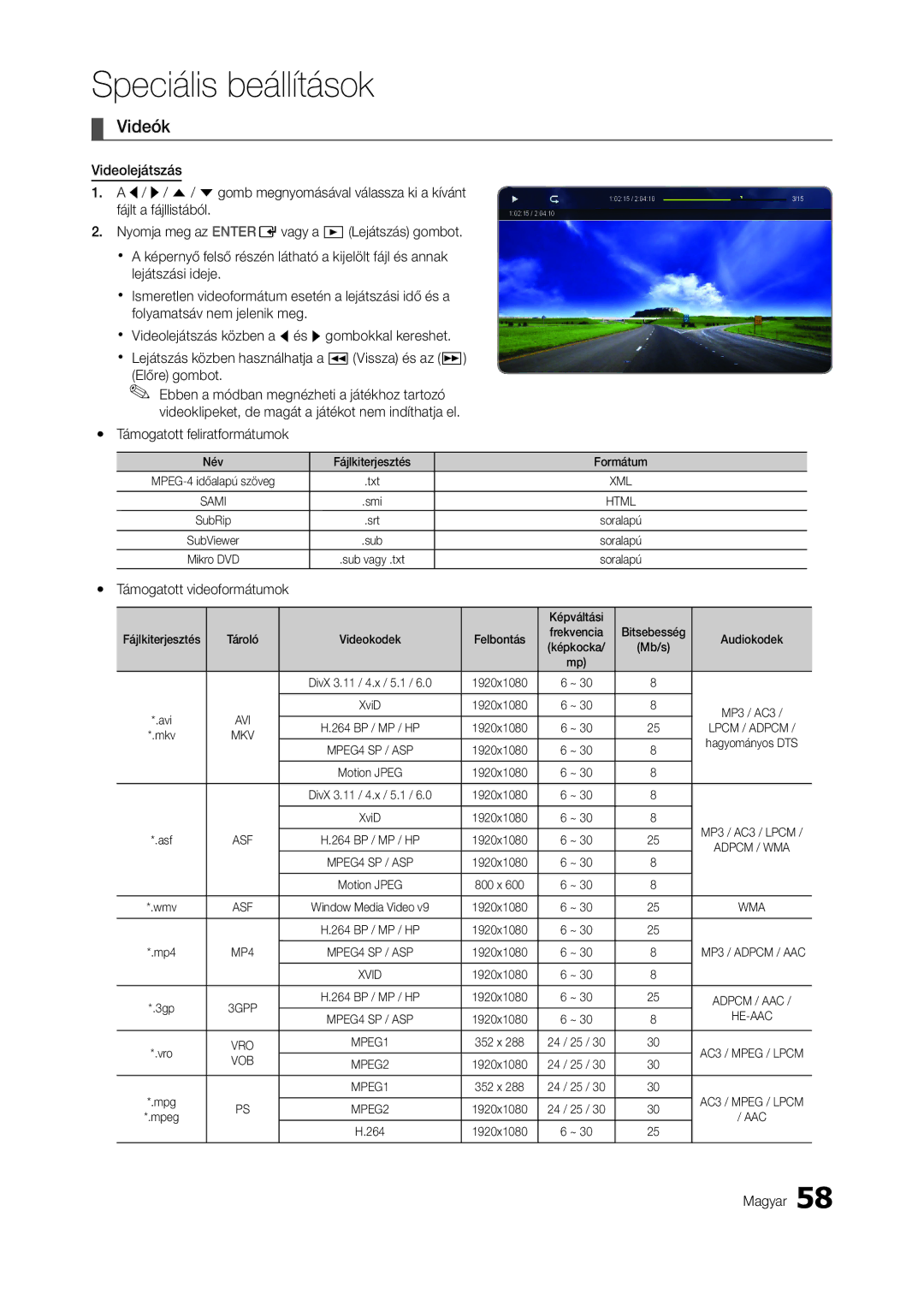 Samsung LT27A750EX/EN, LT27A950EXL/EN manual Videók, Fájlt a fájllistából, Előre gombot, Yy Támogatott feliratformátumok 