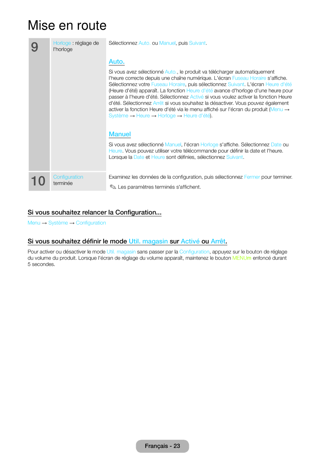 Samsung LT23B550EW/EN Si vous souhaitez relancer la Configuration, Lhorloge, Terminée, Menu → Système → Configuration 